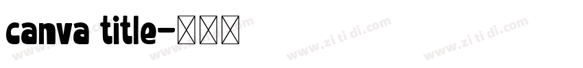canva title字体转换